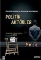 Politik Aktörler