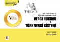 Themis- Vergi Hukuku-Türk Vergi Sistemi