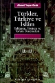 Türkler, Türkiye ve İslam: Yaklaşım, Yöntem ve Yorum Denemeleri