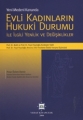 Yeni Medeni Kanunda Evli Kadınların Hukuki Durumu ile İlgili Yenilik ve Değişiklikler