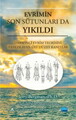 EVRİMİN SON SÜTUNLARI DA YIKILDI - Darwinci Evrim Teorisini Yanlışlayan Üst Düzey Kanıtlar / The Last Pillars of Darwinian Evolu