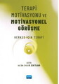 Terapi  Motivasyonu Ve Motivasyonel Görüşme - Herkes için Terapi