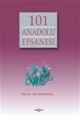 101 Anadolu Efsanesi