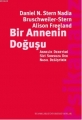 Bir Annenin Doğuşu Annelik Deneyimi Sizi Sonsuza Dek Nasıl Değiştirir