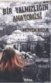  Bir Yalnızlığın Anatomisi