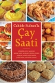 CAHİDE SULTAN'LA ÇAY SAATİ