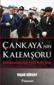 Çankaya'nın Kalemşoru & Bilinmeyenlerle Fatih Rıfkı Atay