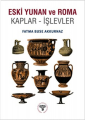 Eski Yunan ve Roma - Kaplar - İşlevler