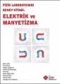 Fizik Laboratuvarı Deney Kitabı: Elektrik ve Manyetizma