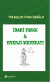 İdari Yargı & Enerji Mevzuatı