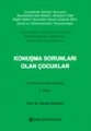 Konuşma Sorunları Olan Çocuklar