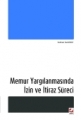 MEMUR YARGILAMASINDA İZİN VE İTİRAZ SÜRESİ /B