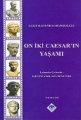 On İki Caesar'ın Yaşamı