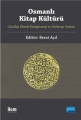 Osmanlı Kitap Kültürü - Cârullah Efendi Kütüphanesi Ve Derkenar Notları