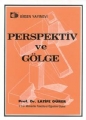 Perspektiv ve Gölge