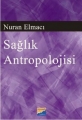 Sağlık Antropolojisi