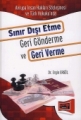 Sınır Dışı Etme Geri Gönderme ve Geri Verme