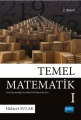 Temel Matematik I - Sınıf Öğretmenliği Anabilimdalı Öğrencileri İçin