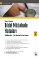  Tıbbi Müdahale Hataları