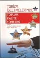 Turizm İşletmelerinde Toplam Kalite Yönetimi
