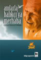  Anılarla Balıkçı'ya Merhaba