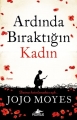 Ardında Bıraktığın Kadın