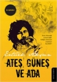  Ateş, Güneş ve Ada