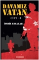 Davamız Vatan Cilt:1