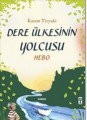 Dere Ülkesinin Yolcusu Hebo
