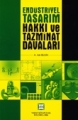 Endüstriyel Tasarım Hakkı ve Tazminat Davaları