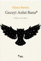 Geceyi Anlat Bana