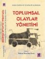 Kamu Düzeni ve Güvenliği Açısından Toplumsal Olaylar Yönetimi