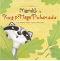 Meraklı ile Kayıp Meşe Palamudu