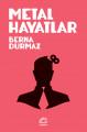 Metal Hayatlar