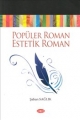 POPÜLER ROMAN ESTETİK ROMAN