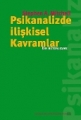  Psikanalizde İlişkisel Kavramlar Bir Bütünleşme