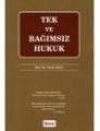 Tek ve Bağımsız Hukuk