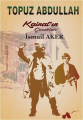 Topuz Abdullah - Kainat'ın Çocukları