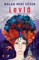 Levlâ: Zahir ve Batın Rapsodi