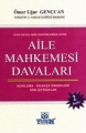 Aile Mahkemesi Davaları