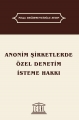 Anonim Şirketlerde Özel Denetim İsteme Hakkı