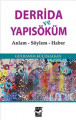 Derrida ve Yapısöküm