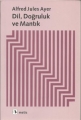 Dil, Doğruluk ve Mantık