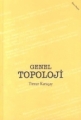  Genel Topoloji - Timur Karaçay