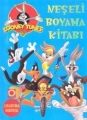 Looney Tunes Neşeli Boyama Kitabı