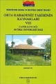Orta Karadeniz Tarihinin Kaynakları  Cilt: 8