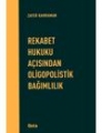 Rekabet Hukuku Açısından Oligopolistik Bağımlılık