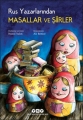 Rus Yazarlarından Masallar Ve Şiirler
