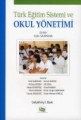 Türk Eğitim Sistemi Ve Okul Yönetimi