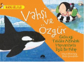 Vahşi ve Özgür